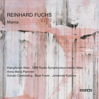 Reinhard Fuchs: Mania