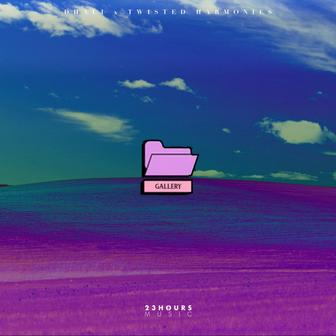 Gallery (Dhali / Twisted Harmonies Version)