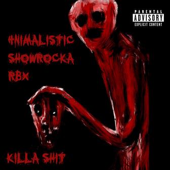 Killa Shit