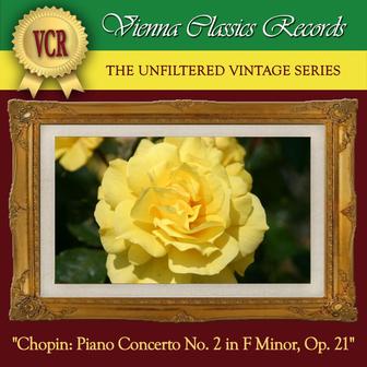 Chopin: Piano Concerto No. 2 in F Minor, Op. 21