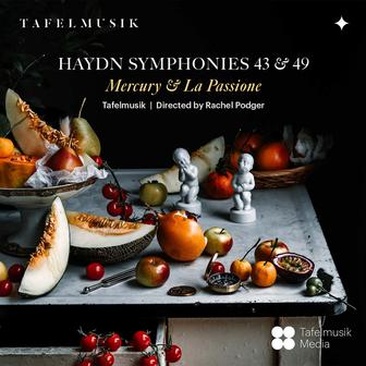 Haydn: Symphony No. 43 in E-Flat Major, Hob. I:43 "Mercury" & Symphony No. 49 in F Minor, Hob. I:49 "La passione"