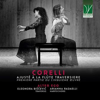 Corelli Ajusté À La Flûte Traversiere: Premiere Partie Du Cinquiéme Œuvre