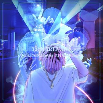 TOMARENAI!!! (feat. PAIN, Emma & 百足) [Remix]