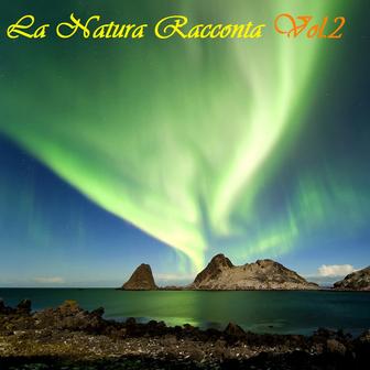 La natura racconta Vol.2