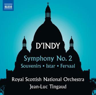 D'Indy: Symphony No. 2, Souvenirs, Istar & Fervaal