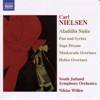 Nielsen: Aladdin Suite / Pan and Syrinx / Helios Overture