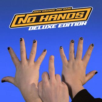 NO HANDS (Deluxe Edition)