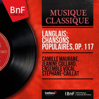 Langlais: Chansons populaires, Op. 117 (Stereo Version)