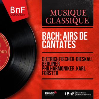 Bach: Airs de cantates (Mono Version)