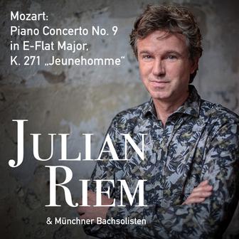 Mozart: Piano Concerto No. 9 in E-Flat Major, K. 271 "Jeunehomme"