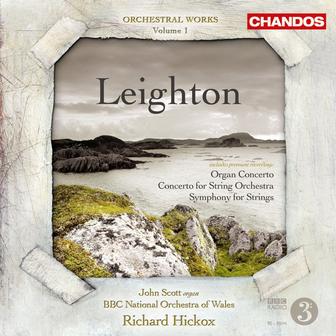 Leighton: Symphony for Strings, Organ Concerto & Concerto for String Orchestra