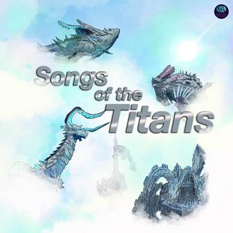 Songs of the Titans