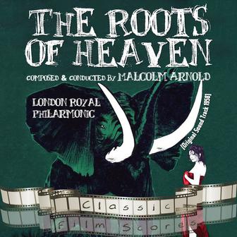 The Roots of Heaven (Original Motion Picture Soundtrack)
