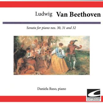 Ludwig van Beethoven: Sonata for piano No. 30, 31 and 32