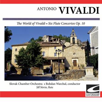 Vivaldi: The World of Vivaldi, Six Flute Concertos Op. 10