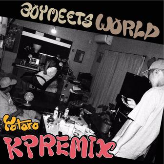 Boy Meets World (KP Remix) - Single