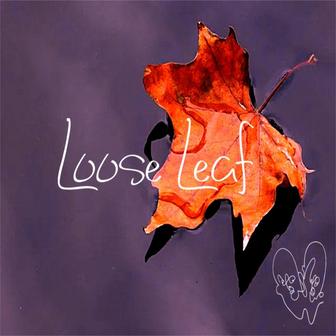 Loose Leaf