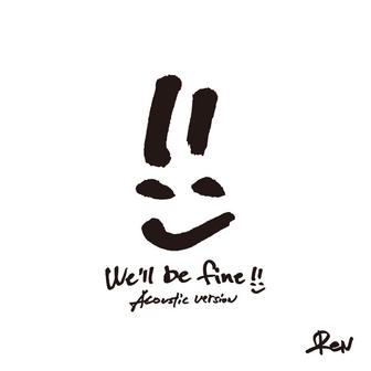 We'll be fine (Acoustic Version)