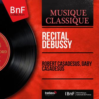 Récital Debussy (Mono Version)