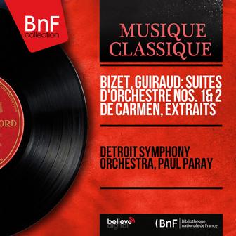 Bizet, Guiraud: Suites d'orchestre Nos. 1 & 2 de Carmen, extraits (Mono Version)