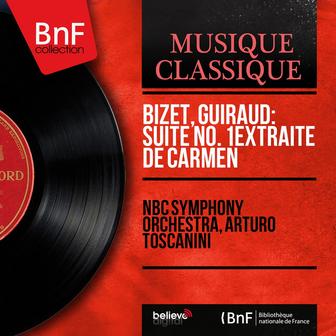 Bizet, Guiraud: Suite No. 1 extraite de Carmen (Mono Version)