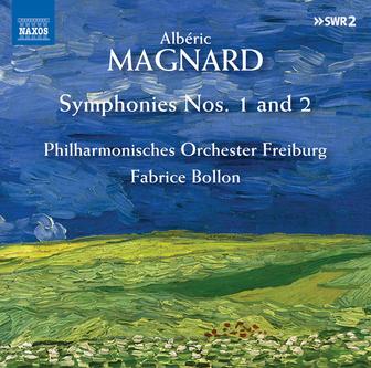 Magnard: Symphonies Nos. 1 & 2
