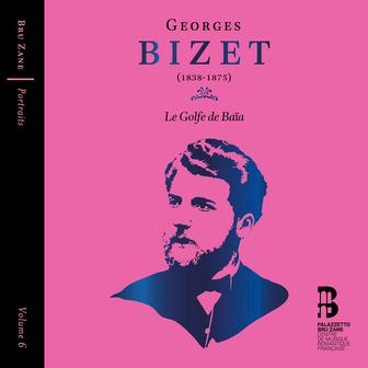 Bizet: Le Golfe de Baïa, WD 119
