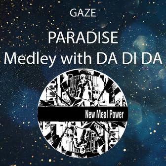 Paradise Medley With Da Di Da