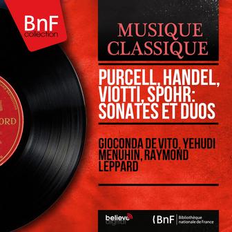 Purcell, Handel, Viotti, Spohr: Sonates et duos (Mono Version)