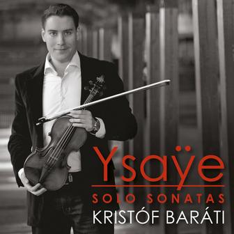 Ysaÿe: Sonatas for Solo Violin