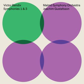 Bendix: Symphonies Nos. 1 & 3
