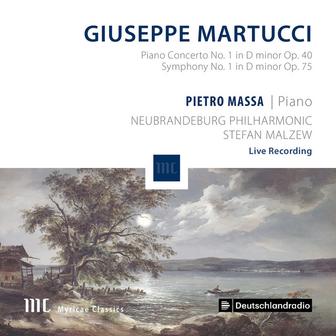 Martucci: Piano Concerto No. 1 in D Minor, Op. 40 & Symphony No. 1 in D Minor, Op. 75 (Live)