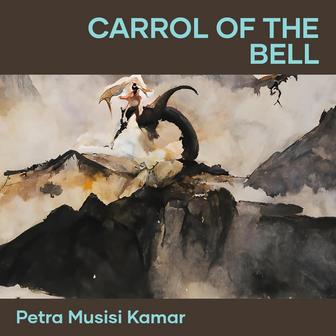 Carrol of the Bell