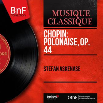 Chopin: Polonaise, Op. 44 (Mono Version)