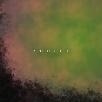 ADDICT