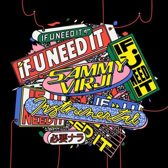 If U Need It (Instrumental)