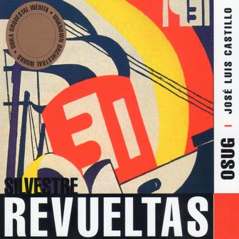 Revueltas: Orchestral Music