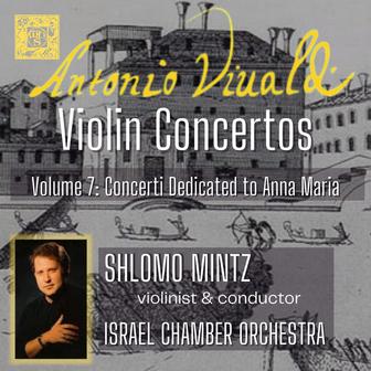Vivaldi: Violin Concertos, Vol. 7: Anna Maria Violin Concertos