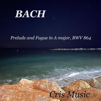 Bach: Prelude and Fugue in A Major, BWV 864