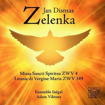 Zelenka: Missa Sancti Spiritus - Litanie di Vergine Maria