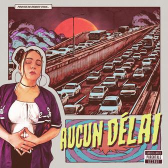 AUCUN DÉLAI