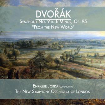 Dvořák: Symphony No. 9 in E Minor, Op. 95, "From the New World"