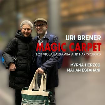 MAGIC CARPET for Viola da Gamba and Harpsichord