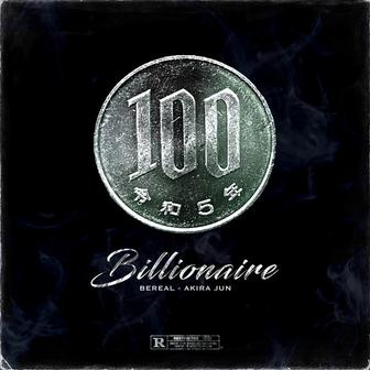 Billionaire (feat. Akira Jun)