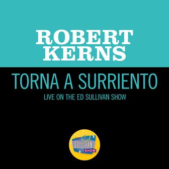 Torna a Surriento (Live On The Ed Sullivan Show, September 1, 1957)
