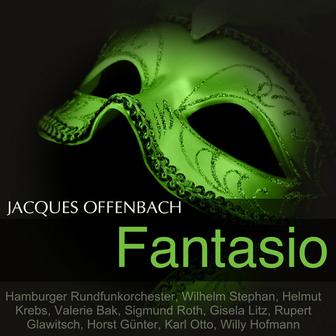 Offenbach: Fantasio