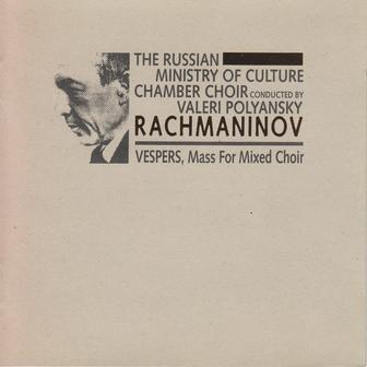 Rachmaninoff: All-Night Vigil, Op. 37 "Vespers"