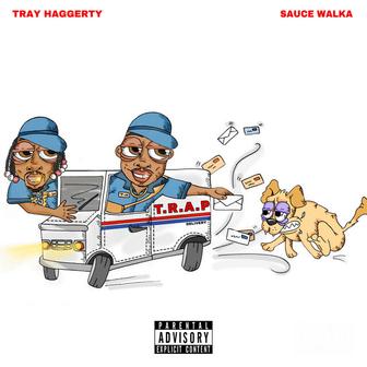 T.R.A.P (feat. Sauce Walka)