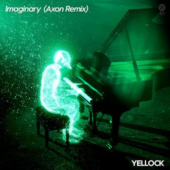 Imaginary (Axon Remix)