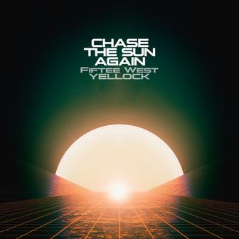 Chase The Sun Again